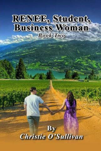 RENEE, Student, Business Woman: Book Two