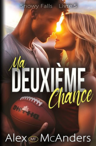 Ma Deuxi?me Chance: Romance entre meilleurs amis