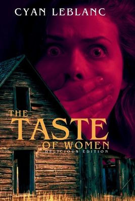 The Taste of Women (Delicious Edition)