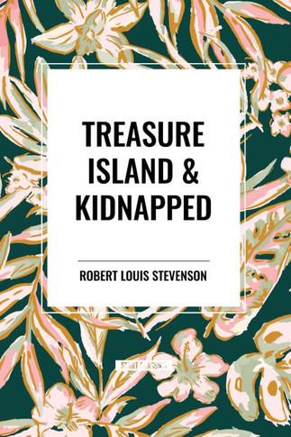 Treasure Island & Kidnapped