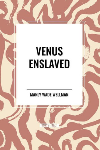 Venus Enslaved