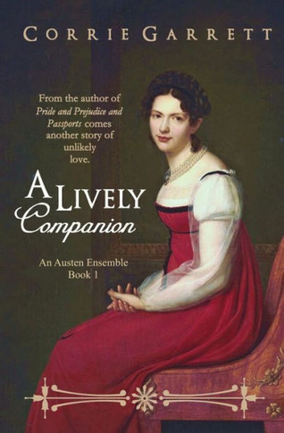 A Lively Companion: A Pride and Prejudice Variation