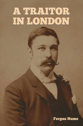A Traitor in London
