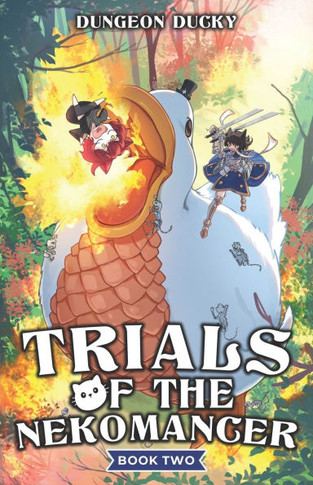Trials of the Nekomancer 2: A Comedy LitRPG Isekai Adventure