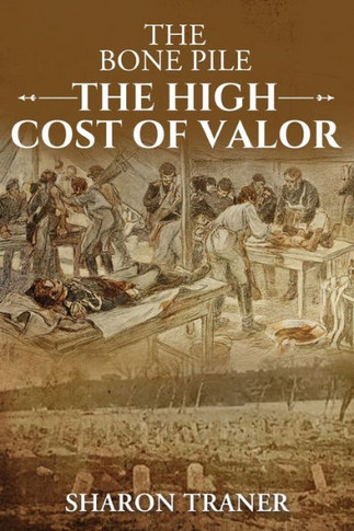 The Bone Pile: The High Cost of Valor