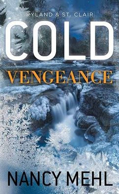 Cold Vengeance: Ryland & St. Clair - Large Print