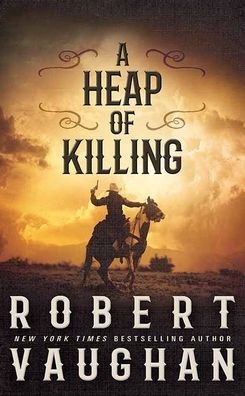A Heap of Killing: Lucas Cain - Large Print