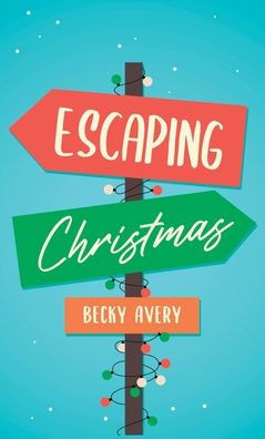 Escaping Christmas