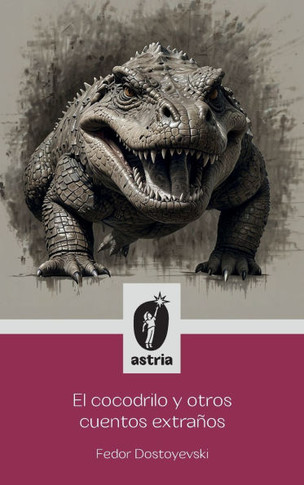 El Cocodrilo y otros cuentos extra?s