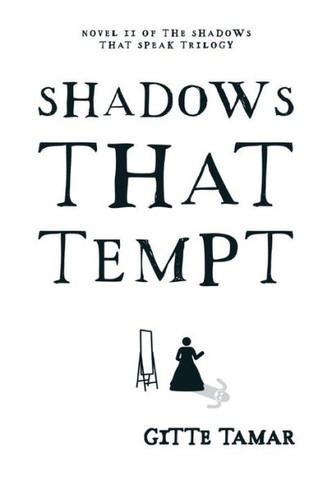 Shadows That Tempt