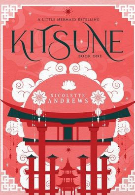Kitsune: A Little Mermaid Retelling