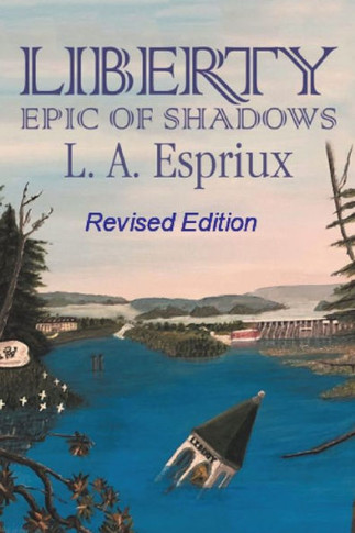 Liberty Epic of Shadows: Revised Edition - Large Print