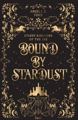 Bound by Stardust: A Dark Fantasy Romance