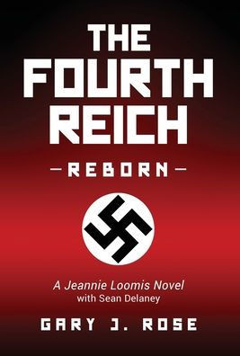 The Fourth Reich Reborn