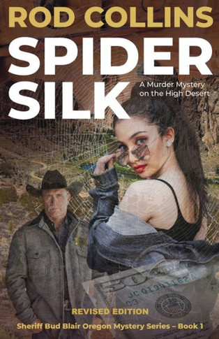 Spider Silk: A Murder Mystery on the High Desert