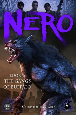 Nero Book 4: The Gangs of Buffalo