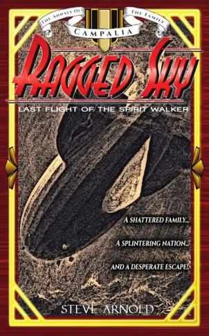 Ragged Sky: Last Flight of the Spirit Walker