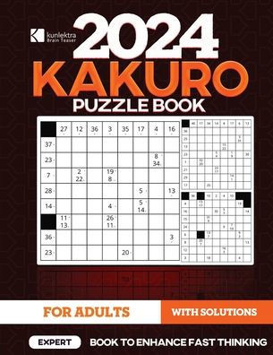 Kunlektra Brain Teaser 15 x 15 Kakuro Puzzle Book for Adults