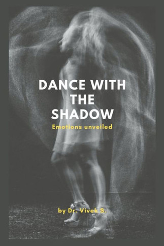 Dance with the shadow: Emotions unveiled