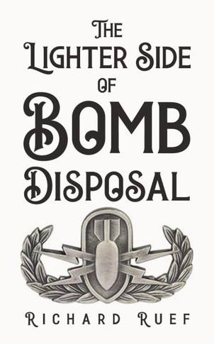 The Lighter Side of Bomb Disposal
