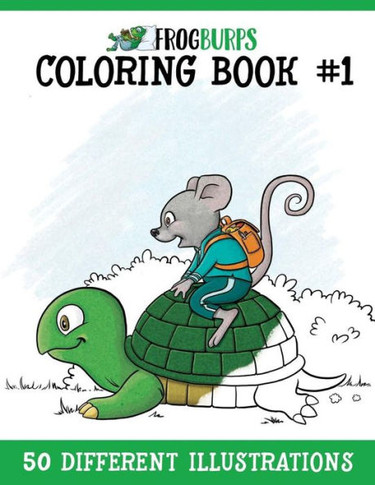 Frogburps Coloring Book #1: A Family Coloring Book (Frogburps Coloring Books)