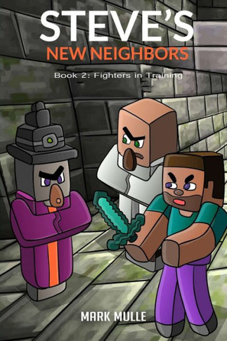 Steve's New Neighbors Book 2: Fighters in Training