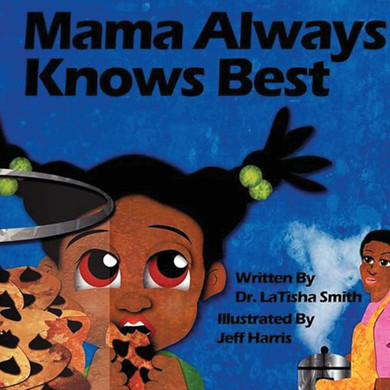 Mama Always Knows Best