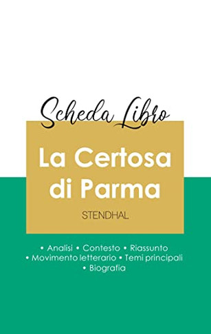 Scheda Libro La Certosa Di Parma Di Stendhal (Analisi Letteraria Di Riferimento E Riassunto Completo) (Italian Edition)