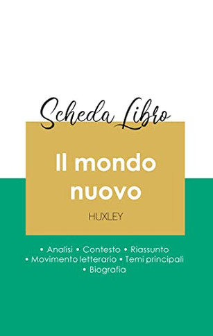 Scheda Libro Il Mondo Nuovo Di Aldous Huxley (Analisi Letteraria Di Riferimento E Riassunto Completo) (Italian Edition)