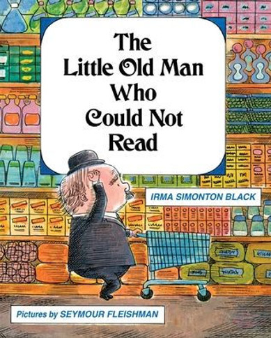 The Little Old Man Who Could Not Read