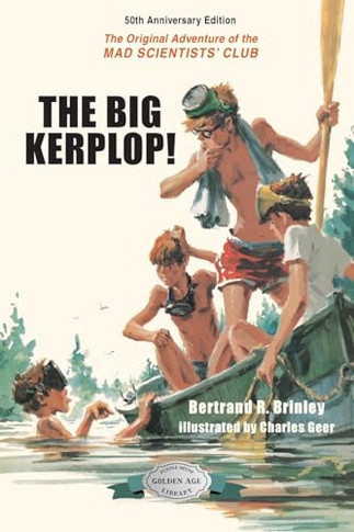 The Big Kerplop!: 50th Anniversary Edition