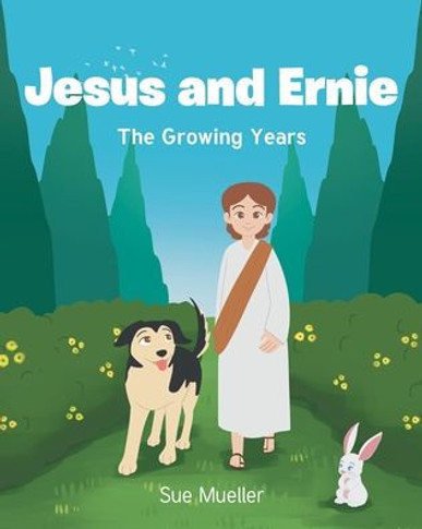 Jesus and Ernie: The Growing Years
