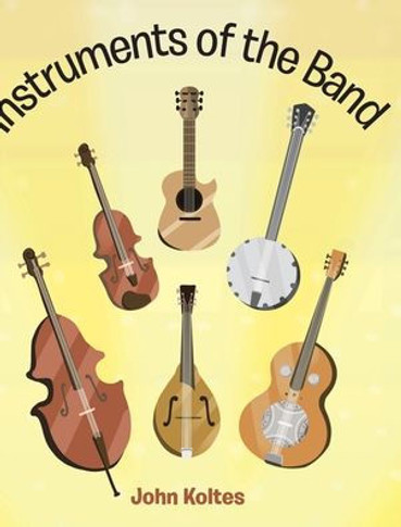 Instruments of the Band