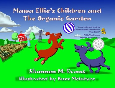 Mama Ellie's Children and the Organic Garden