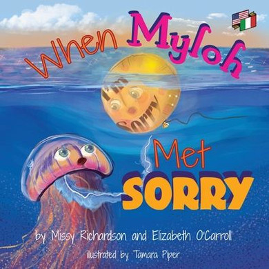 When Myloh met Sorry (Book1 ) English and Italian