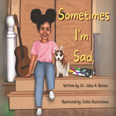 Sometimes I'm Sad