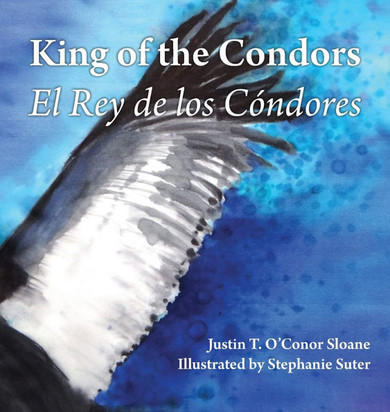 King of the Condors: El Rey de los C?dores