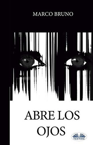 Abre los Ojos (Spanish Edition)