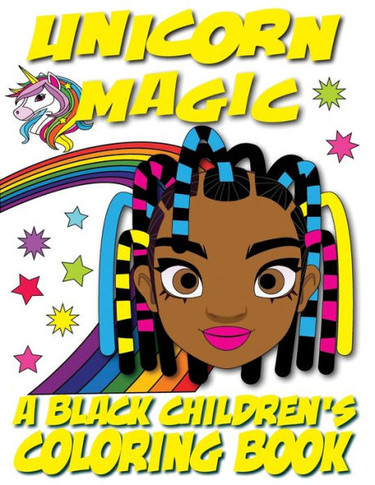 Unicorn Magic - A Black Children's Coloring Book: A Colorful Adventure for Little Artists - Large Print