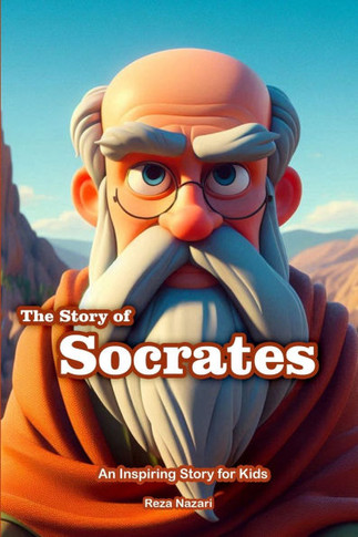 The Story of Socrates: An Inspiring Story for Kids
