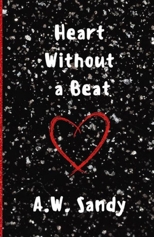 Heart Without a Beat: A Book of Poems
