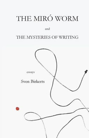 The Mir?Worm and the Mysteries of Writing
