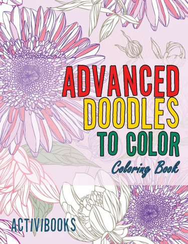 Advanced Doodles to Color Coloring Book