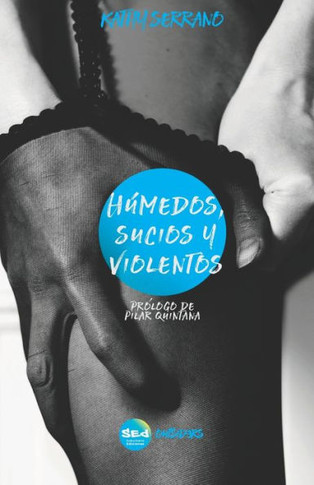 H?edos, sucios y violentos