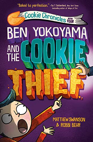 Ben Yokoyama And The Cookie Thief (Cookie Chronicles) - 9780593432969