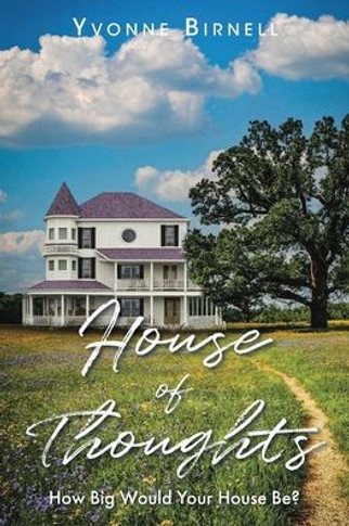 House of Thoughts: How Big Would Your House Be?