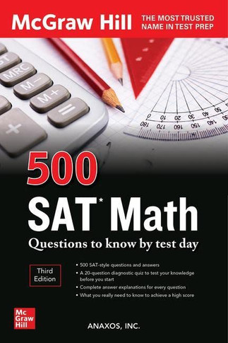500 Sat Math Questions To Know By Test Day, Third Edition