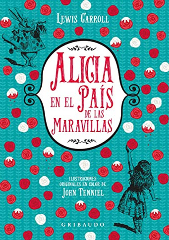Alicia en el pa?¡s de las maravillas (Spanish Edition)