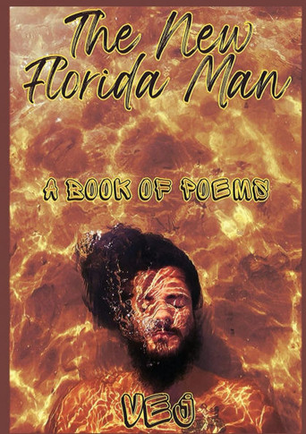 The New Florida Man: A Book of Poems