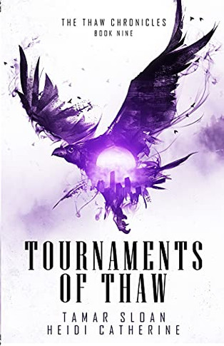 Tournaments Of Thaw (The Thaw Chronicles)